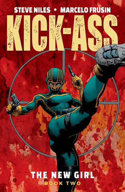 KICK-ASS NEW GIRL TP VOL 02 KICK-ASS NEW GIRL TP VOL 02