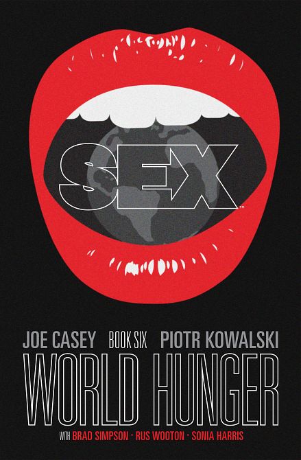 SEX TP VOL 06 WORLD HUNGER SEX TP VOL 06 WORLD HUNGER