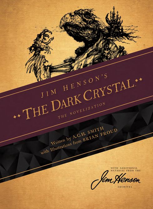 JIM HENSONS DARK CRYSTAL NOVEL SC