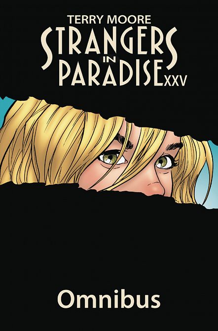 STRANGERS IN PARADISE XXV OMNIBUS SC STRANGERS IN PARADISE XXV OMNIBUS SC