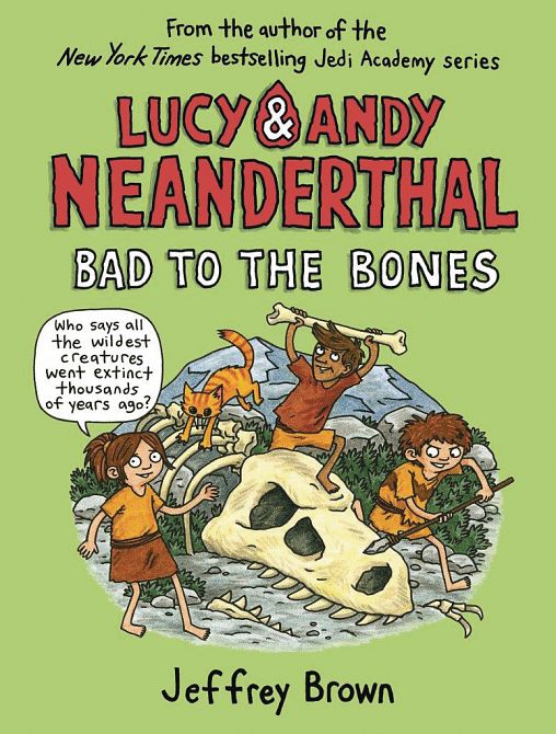 LUCY & ANDY NEANDERTHAL HC GN VOL 03 BAD TO BONES