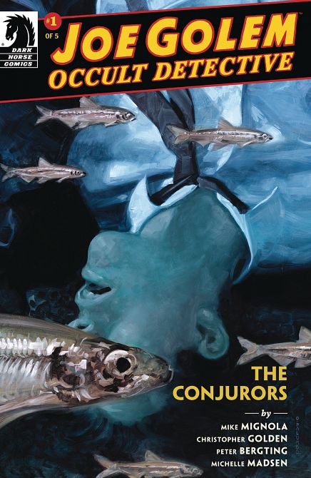 JOE GOLEM OCCULT DETECTIVE CONJURORS #1 JOE GOLEM OCCULT DETECTIVE CONJURORS #1