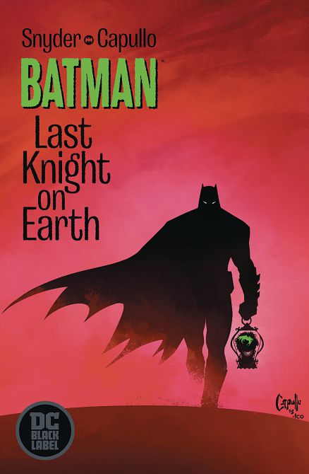BATMAN LAST KNIGHT ON EARTH #1 BATMAN LAST KNIGHT ON EARTH #1