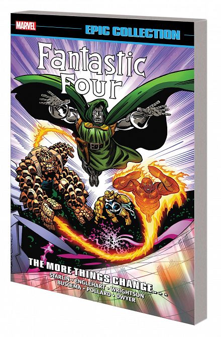 FANTASTIC FOUR EPIC COLLECTION TP MORE THINGS CHANGE FANTASTIC FOUR EPIC COLLECTION TP MORE THINGS CHANGE