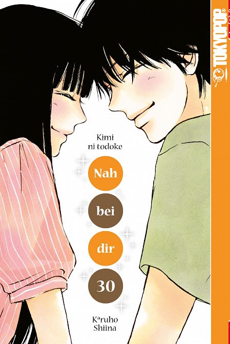 NAH BEI DIR - KIMI NI TODOKE #30 NAH BEI DIR - KIMI NI TODOKE #30