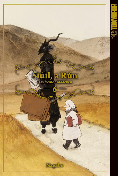 SIÚIL, A RÚN – DAS FREMDE MÄDCHEN #06 SIÚIL, A RÚN – DAS FREMDE MÄDCHEN #06