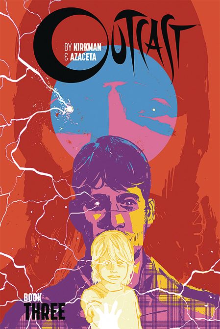 OUTCAST BY KIRKMAN & AZACETA HC BOOK 03