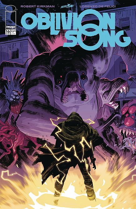 OBLIVION SONG BY KIRKMAN & DE FELICI #16 OBLIVION SONG BY KIRKMAN & DE FELICI #16