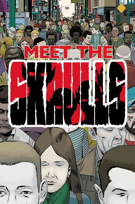 MEET THE SKRULLS #5 MEET THE SKRULLS #5