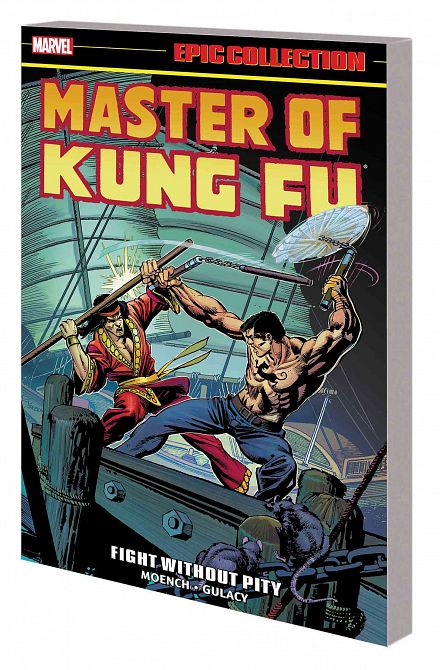 MASTER OF KUNG FU EPIC COLLECTION TP FIGHT WITHOUT PITY