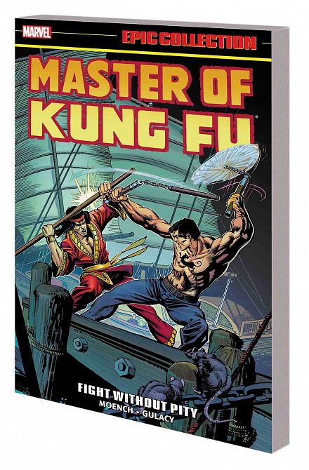 MASTER OF KUNG FU EPIC COLLECTION TP FIGHT WITHOUT PITY MASTER OF KUNG FU EPIC COLLECTION TP FIGHT WITHOUT PITY