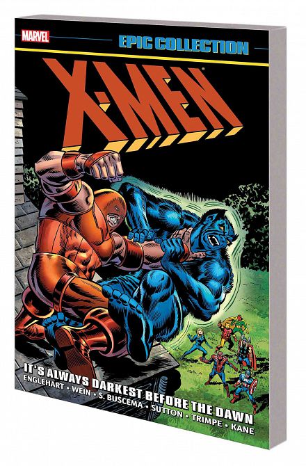 X-MEN EPIC COLLECTION TP ALWAYS DARKEST BEFORE DAWN X-MEN EPIC COLLECTION TP ALWAYS DARKEST BEFORE DAWN