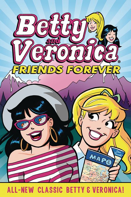 BETTY & VERONICA FRIENDS FOREVER TP BETTY & VERONICA FRIENDS FOREVER TP