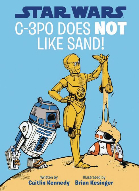 STAR WARS C 3PO DOES NOT LIKE SAND HC