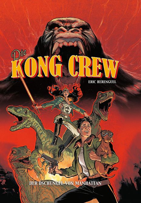 KONG CREW: DER DSCHUNGEL VON MANHATTAN #01 KONG CREW: DER DSCHUNGEL VON MANHATTAN #01