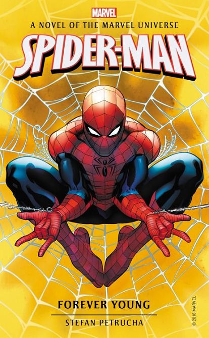 SPIDER-MAN: FOREVER YOUNG (ROMAN) #02 SPIDER-MAN: FOREVER YOUNG (ROMAN) #02