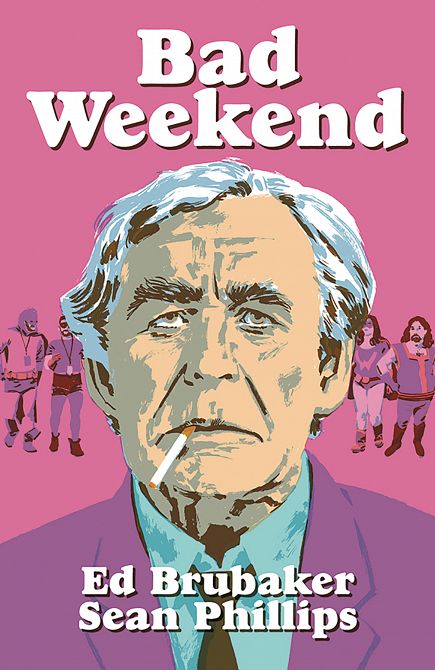 BAD WEEKEND HC BAD WEEKEND HC