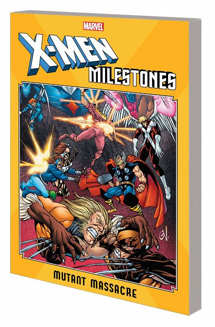 X-MEN MILESTONES TP MUTANT MASSACRE X-MEN MILESTONES TP MUTANT MASSACRE