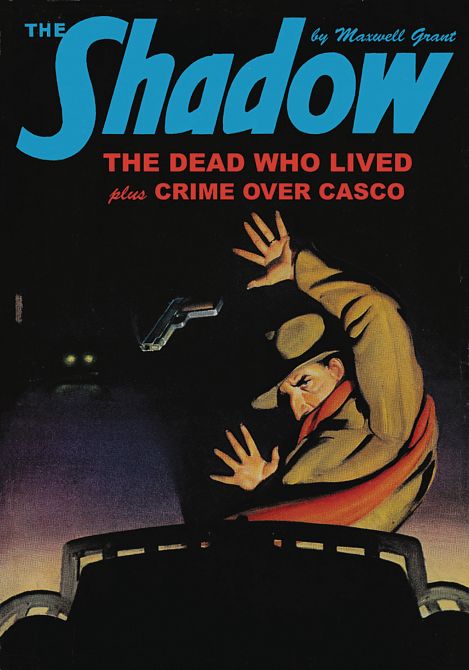 SHADOW DOUBLE NOVEL SC VOL 144 DEAD LIVED & CRIME OVER CASCO SHADOW DOUBLE NOVEL SC VOL 144 DEAD LIVED & CRIME OVER CASCO