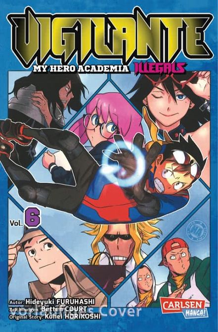 VIGILANTE - MY HERO ACADEMIA ILLEGALS #06 VIGILANTE - MY HERO ACADEMIA ILLEGALS #06