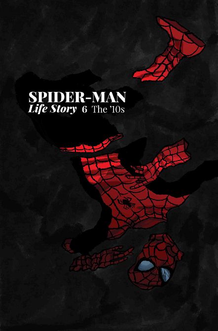 SPIDER-MAN LIFE STORY #6 SPIDER-MAN LIFE STORY #6