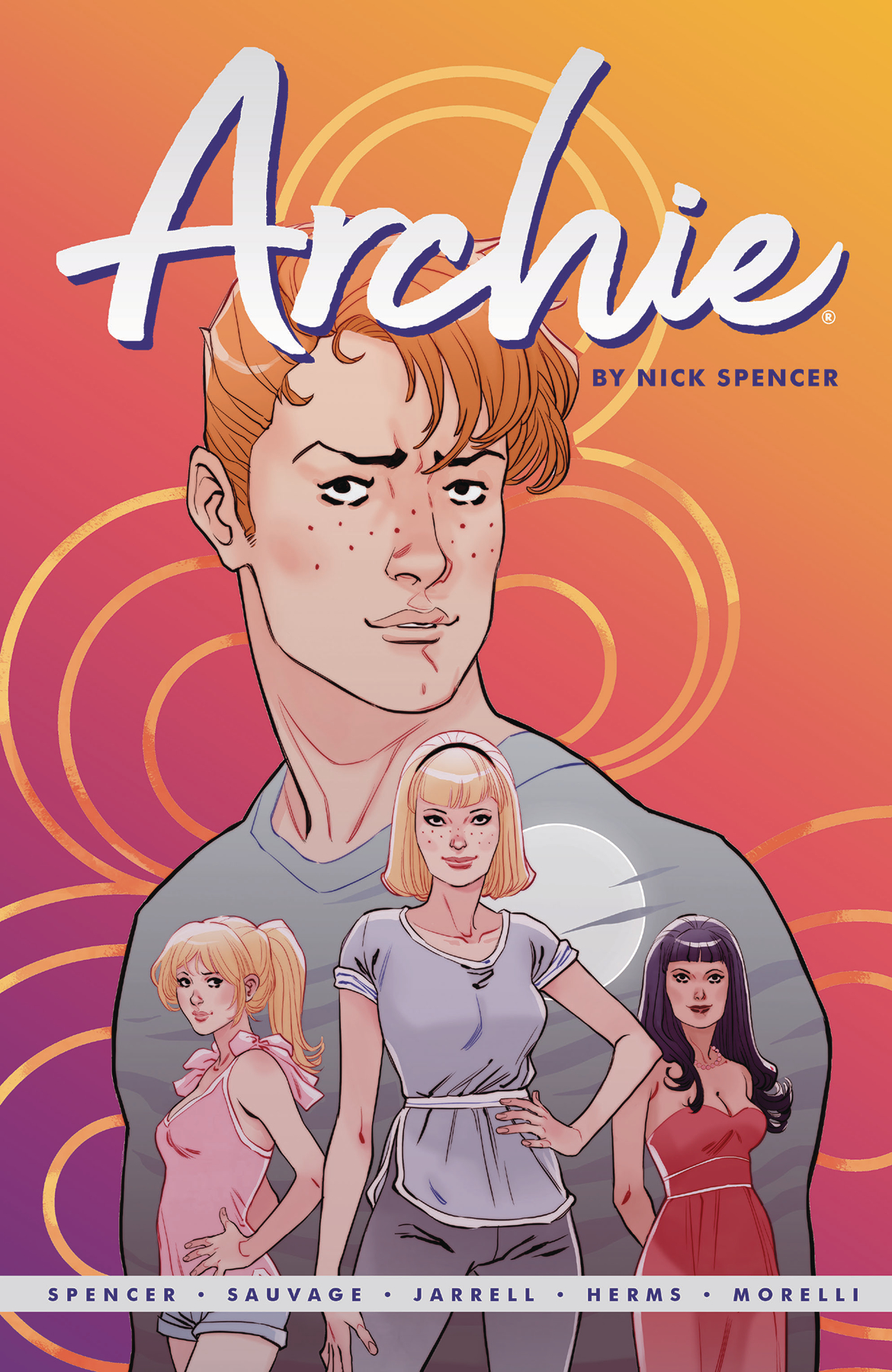 ARCHIE BY NICK SPENCER TP VOL 01 ARCHIE BY NICK SPENCER TP VOL 01