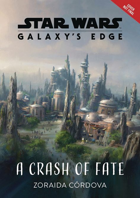 STAR WARS GALAXYS EDGE HC NOVEL CRASH OF FATE