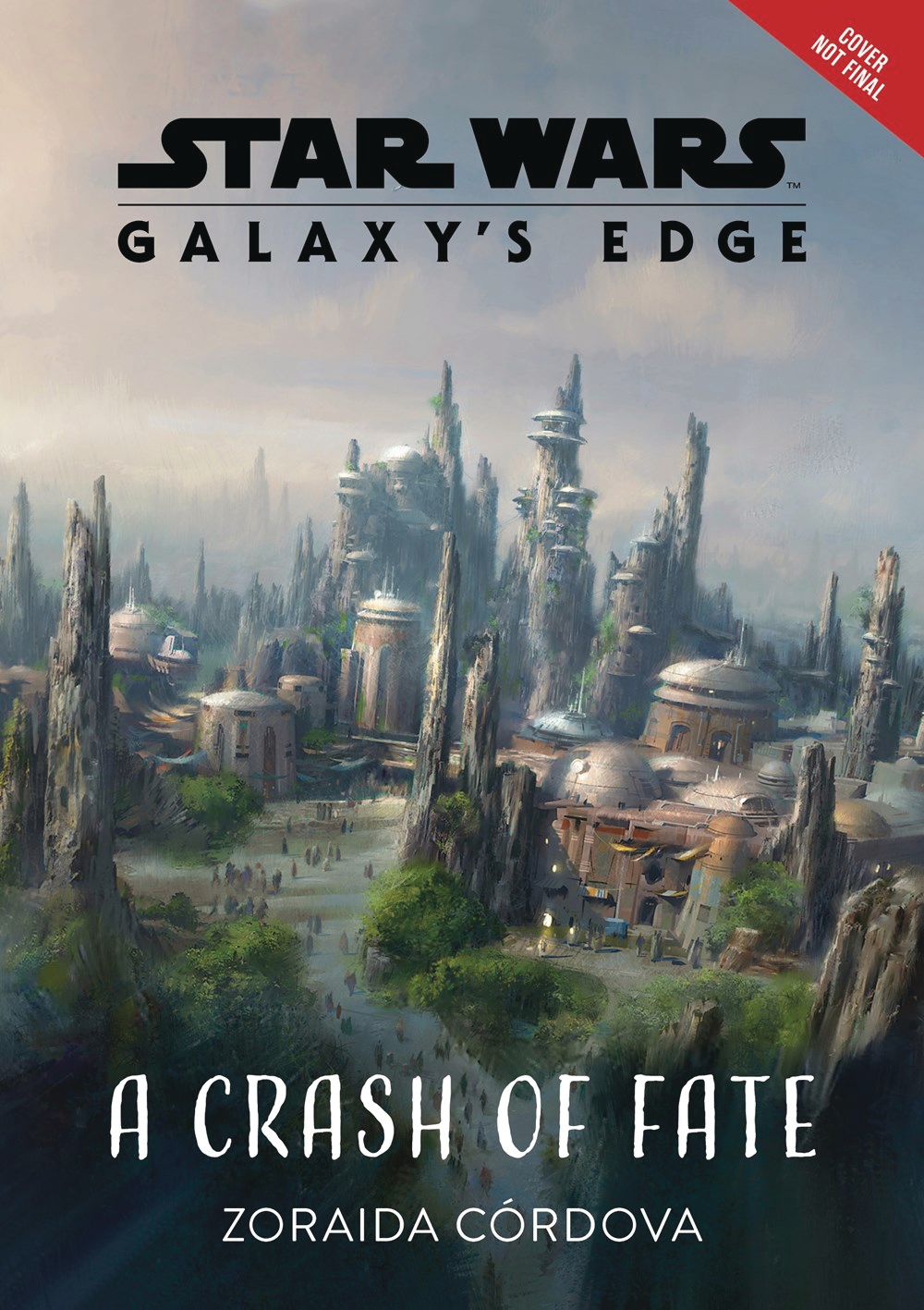 STAR WARS GALAXYS EDGE HC NOVEL CRASH OF FATE STAR WARS GALAXYS EDGE HC NOVEL CRASH OF FATE