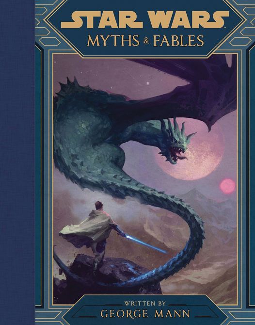 STAR WARS MYTHS AND FABLES HC STAR WARS MYTHS AND FABLES HC