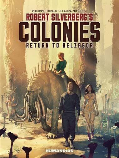 ROBERT SILVERBERG COLONIES HC RETURN TO BELZAGOR ROBERT SILVERBERG COLONIES HC RETURN TO BELZAGOR
