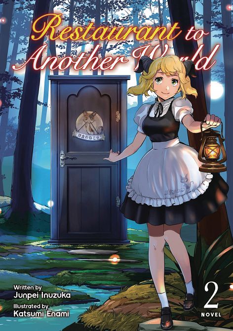 RESTAURANT TO ANOTHER WORLD LIGHT NOVEL VOL 02 RESTAURANT TO ANOTHER WORLD LIGHT NOVEL VOL 02