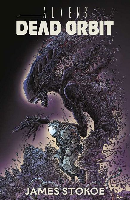 ALIENS: DEAD ORBIT ALIENS: DEAD ORBIT