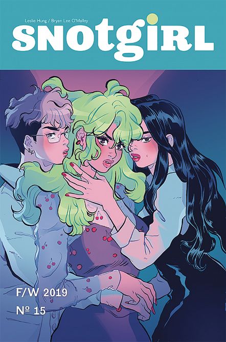SNOTGIRL #15 SNOTGIRL #15