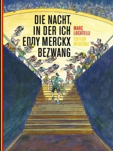 DIE NACHT IN DER ICH EDDY MERCKX BEZWANG