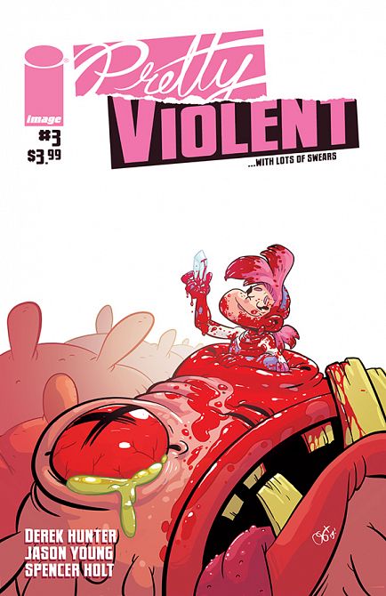 PRETTY VIOLENT #3 PRETTY VIOLENT #3