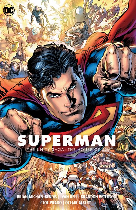 SUPERMAN HC VOL 02 THE UNITY SAGA THE HOUSE OF EL SUPERMAN HC VOL 02 THE UNITY SAGA THE HOUSE OF EL