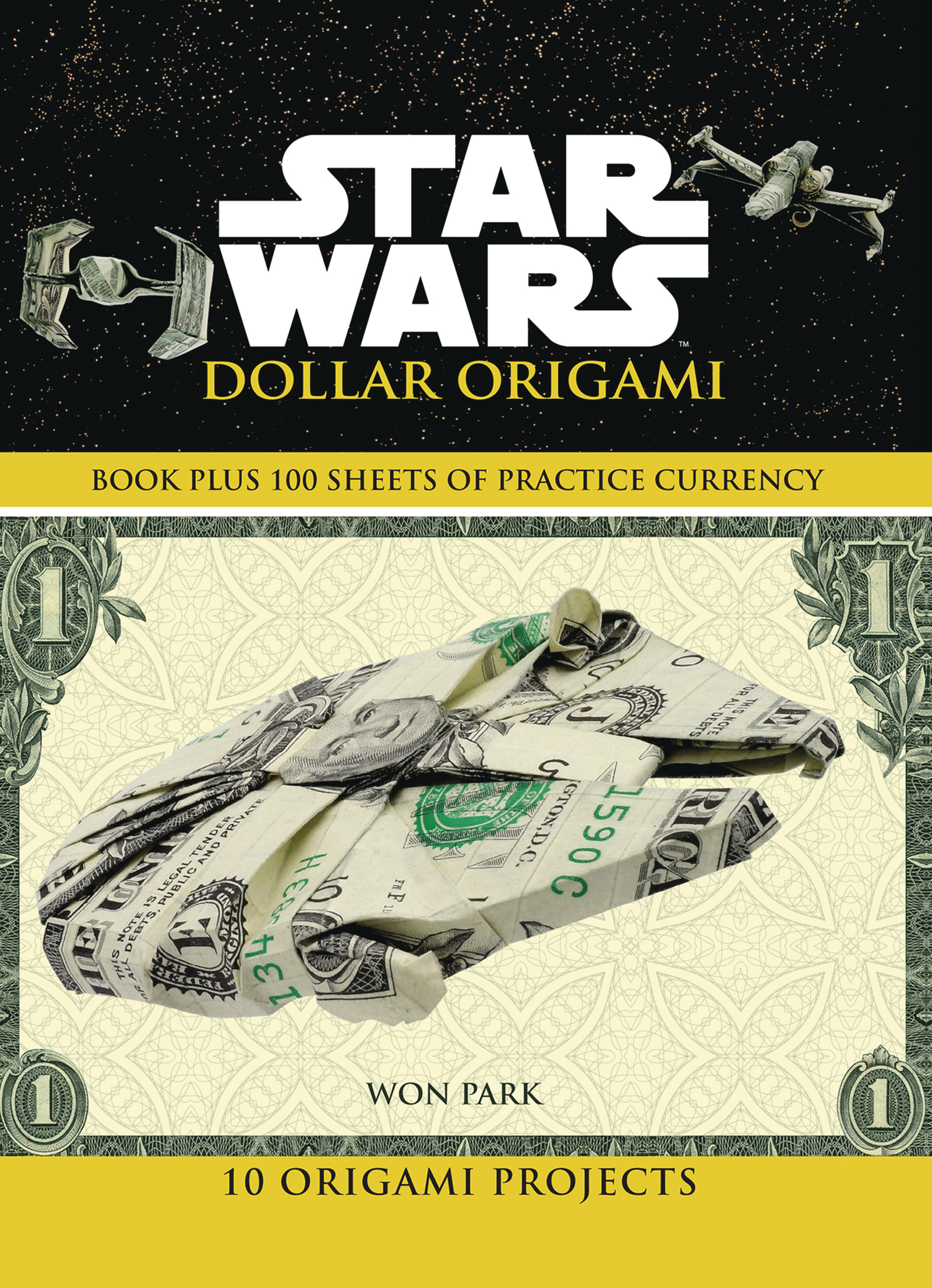 STAR WARS DOLLAR ORIGAMI SC STAR WARS DOLLAR ORIGAMI SC