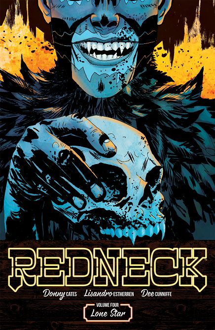 REDNECK TP VOL 04 LONE STAR REDNECK TP VOL 04 LONE STAR