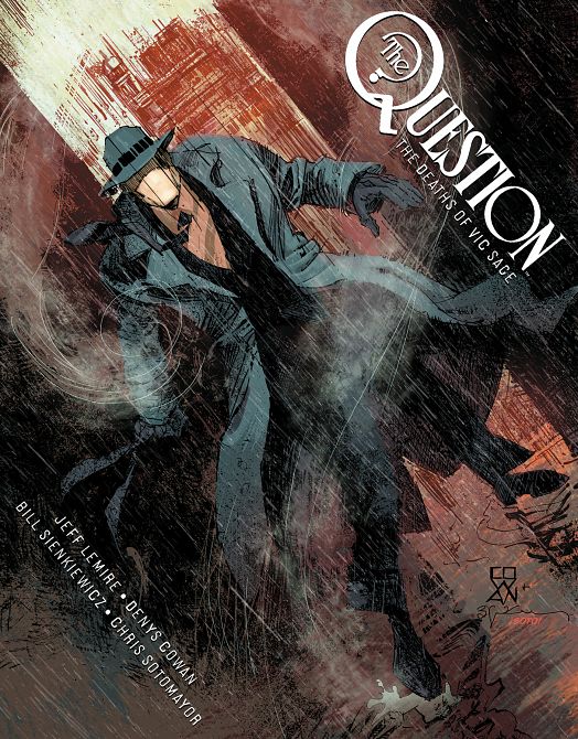 QUESTION THE DEATHS OF VIC SAGE #1 QUESTION THE DEATHS OF VIC SAGE #1