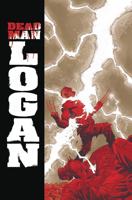 DEAD MAN LOGAN TP VOL 02 WELCOME BACK LOGAN DEAD MAN LOGAN TP VOL 02 WELCOME BACK LOGAN