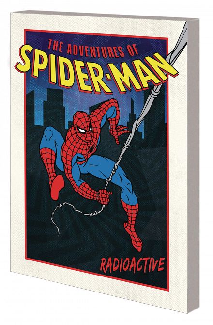 ADVENTURES OF SPIDER-MAN GN TP RADIOACTIVE ADVENTURES OF SPIDER-MAN GN TP RADIOACTIVE