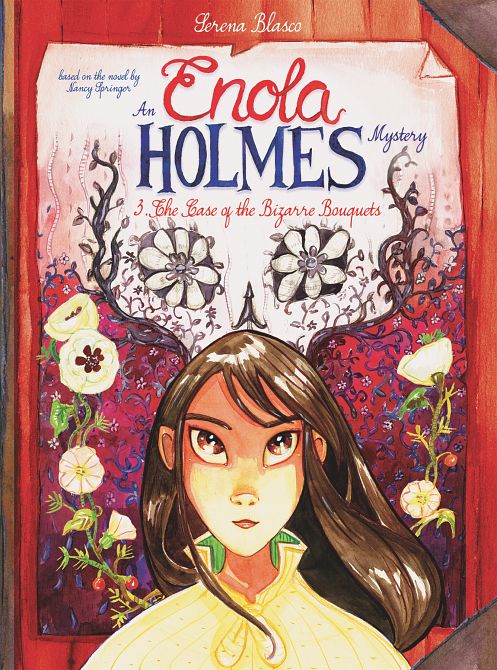 ENOLA HOLMES HC VOL 03 CASE OF THE BIZARRE BOUQUETS ENOLA HOLMES HC VOL 03 CASE OF THE BIZARRE BOUQUETS