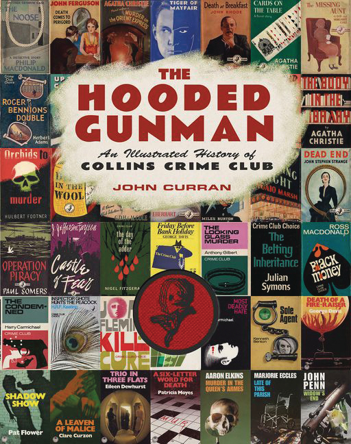HOODED GUNMAN ILLUST HIST COLLINS CRIME CLUB HC