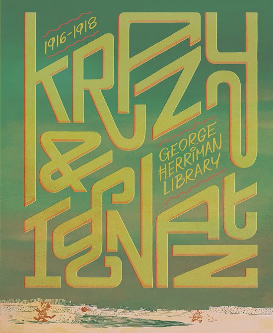 GEORGE HERRIMAN LIBRARY HC VOL 01 KRAZY & IGNATZ 1916-1918 GEORGE HERRIMAN LIBRARY HC VOL 01 KRAZY & IGNATZ 1916-1918