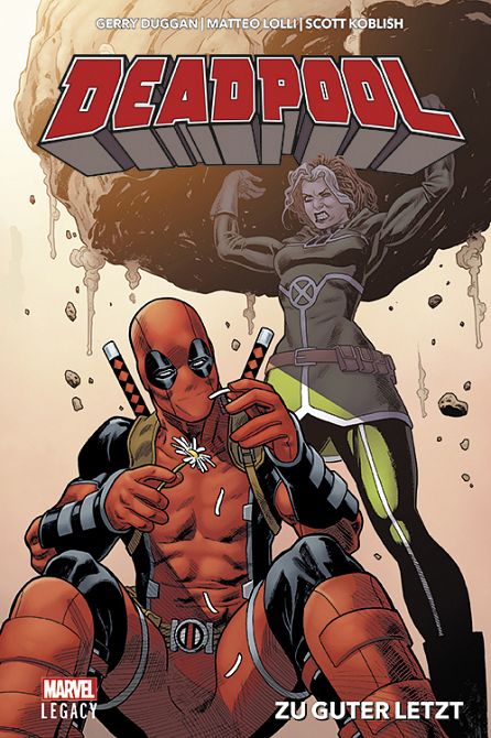 DEADPOOL LEGACY 02: DEADPOOL - ZU GUTER LETZT (HC) #02 DEADPOOL LEGACY 02: DEADPOOL - ZU GUTER LETZT (HC) #02