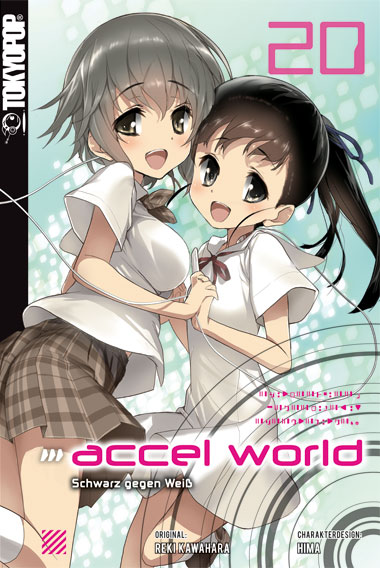 ACCEL WORLD (LIGHT NOVEL) #20 ACCEL WORLD (LIGHT NOVEL) #20