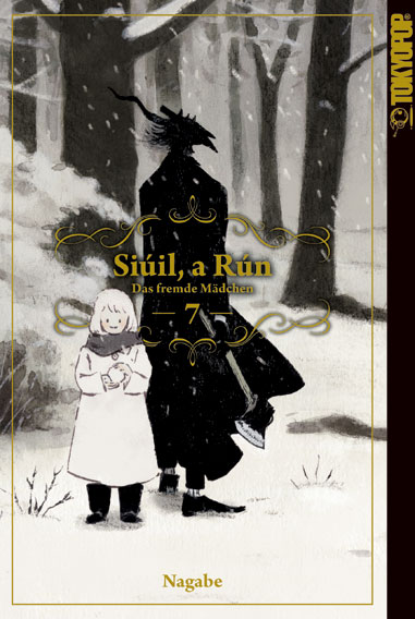 SIÚIL, A RÚN – DAS FREMDE MÄDCHEN #07 SIÚIL, A RÚN – DAS FREMDE MÄDCHEN #07