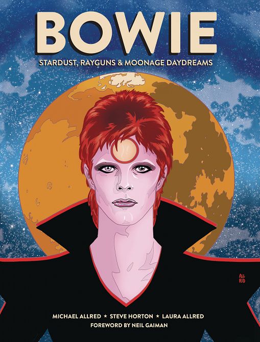 BOWIE STARDUST RAYGUNS & MOONAGE DAYDREAMS HC GN