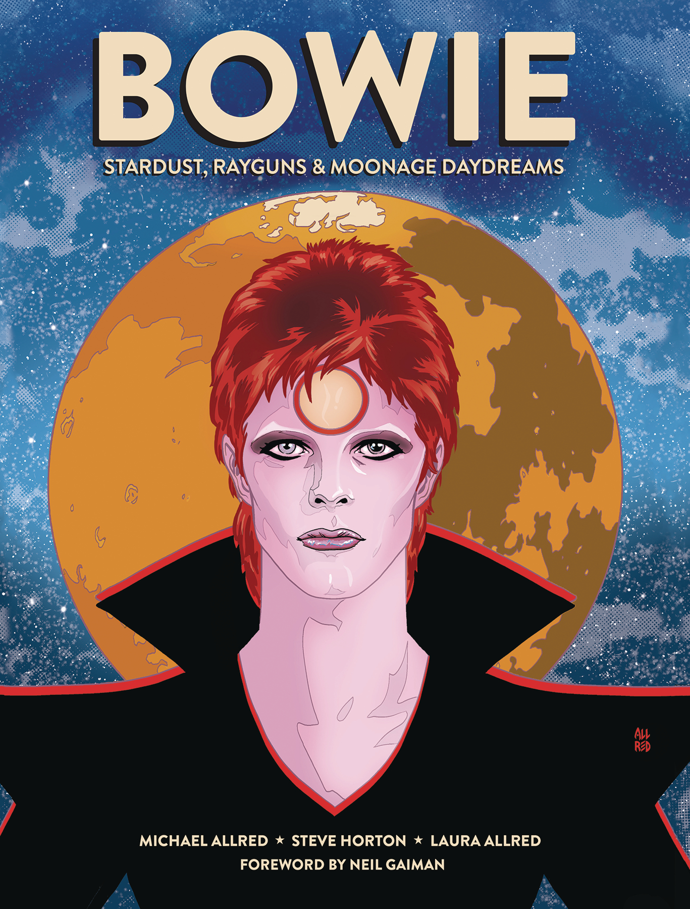 BOWIE STARDUST RAYGUNS & MOONAGE DAYDREAMS HC GN BOWIE STARDUST RAYGUNS & MOONAGE DAYDREAMS HC GN