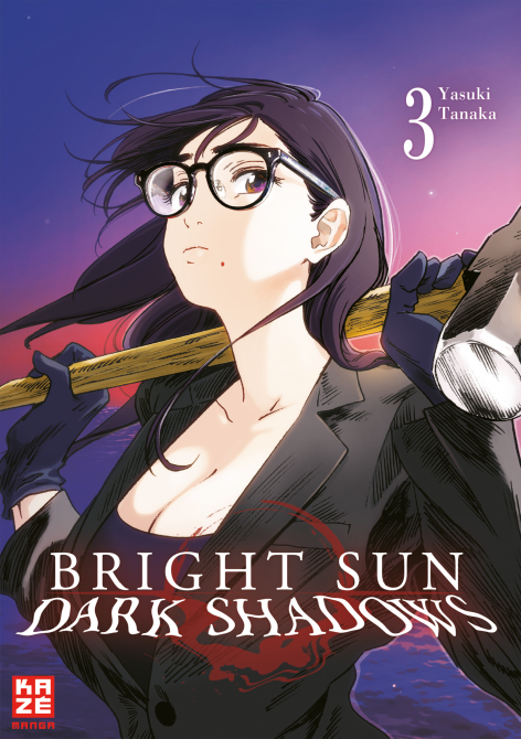 BRIGHT SUN - DARK SHADOWS #03